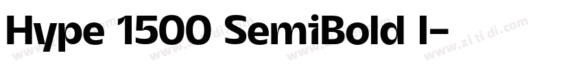 Hype 1500 SemiBold I字体转换 Hype 1500 SemiBold I字体转换